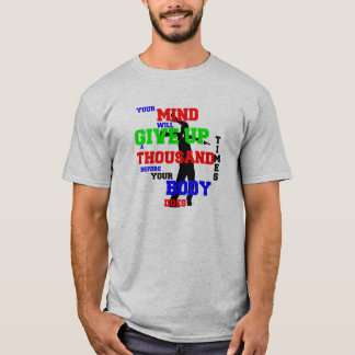 Your Mind- Just Drill T-Shirt