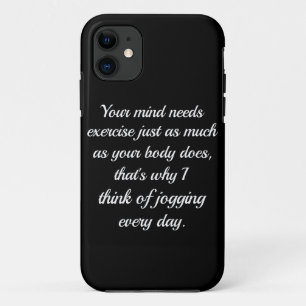 Your Mind Needs Exercise.. Sarcasm iPhone 11 Case