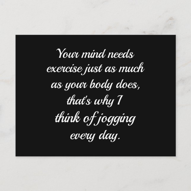 Your Mind Needs Exercise..| Sarcasm Postcard (Front)