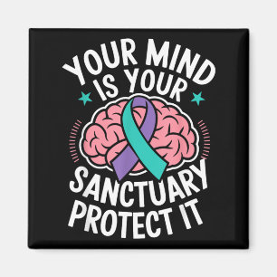 Your Mind Protect It Mental Health Prevent Design Magnet