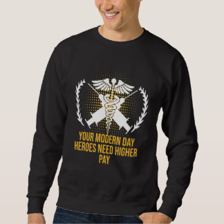 Your Modern Day Heroes Medical Staff Frontliner Sweatshirt