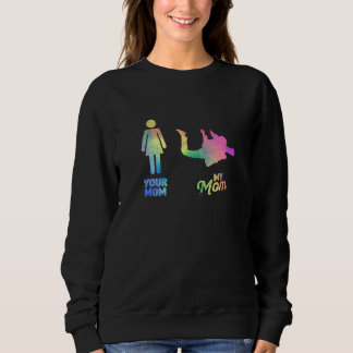 Your Mom My Mum Skydiver Mother Parachute Skydivin Sweatshirt