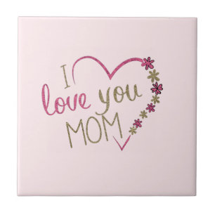 Your Mum Gift Heart Tile and Text - I Love You Mum