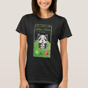 Your Mum Is Calling Panda Bear Mobile Distressed T-Shirt