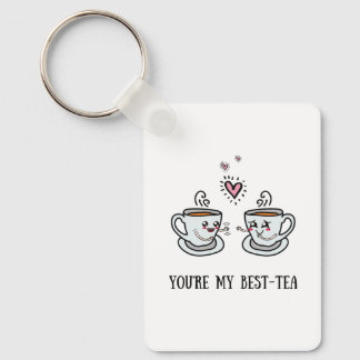 Your my best Tea! <3 Key Ring