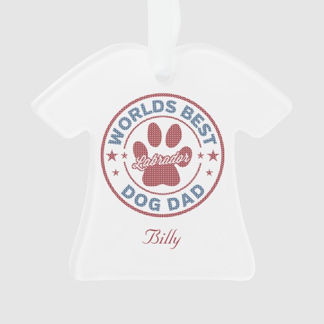 Your Name Dog Dad Labrador Ugly Sweater Ornament (Front)