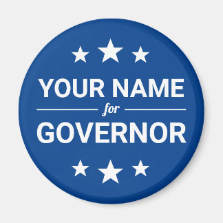 Your Name for Governor Custom Text Stars Election Magnet