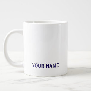Your Name Here Customized Simple Stylish Coffee  Large Coffee Mug