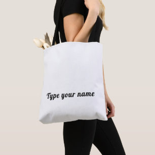 Your Name in Black Font on Plain White Tote Bag