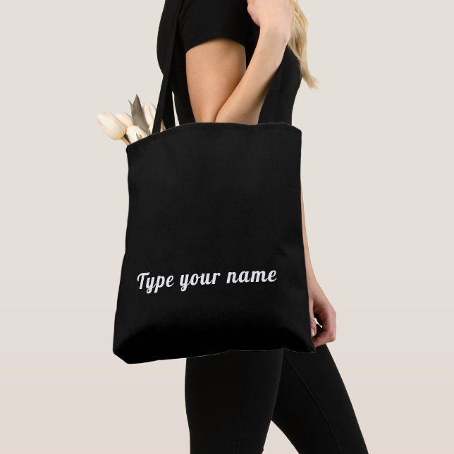 Your Name in White Font on Plain Black Tote Bag (Close Up)