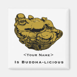 <Your Name> Is Buddha-lcious Magnet
