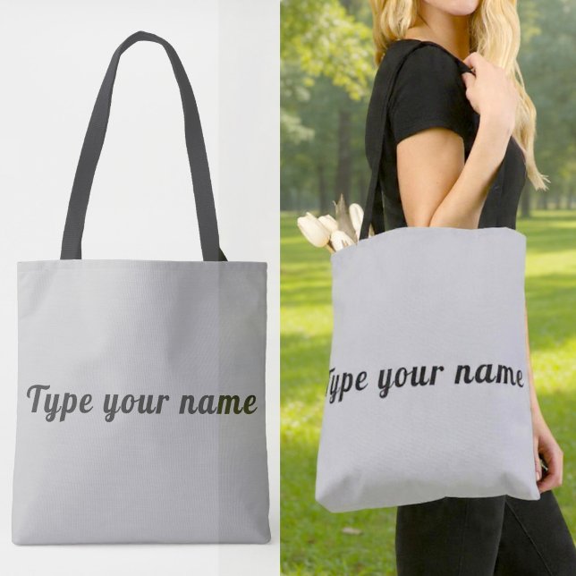 Your Name on Gray Tote Bag (Gray tote bag with your name)