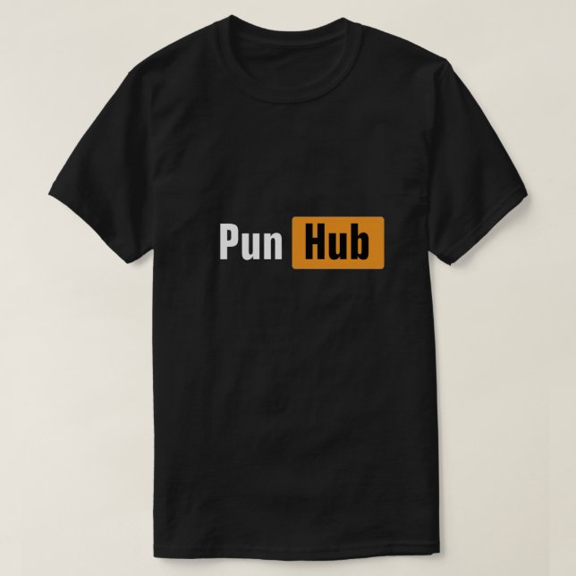 Your Name Pun Hub Meme Design T-Shirt (Design Front)