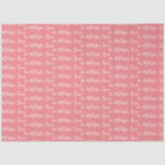 Your Name  Tissue Paper- Pink Tissue Paper<br><div class="desc">Wrap your gifts with unique,  custom personality with Your Name Tissue Paper.</div>