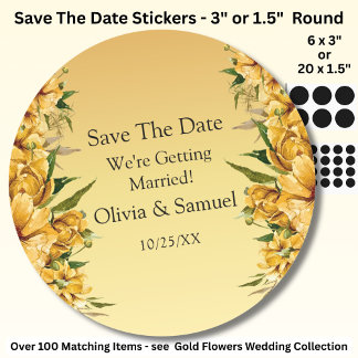 Your Names, Save The Date, Golden Yellow Flowers Classic Round Sticker