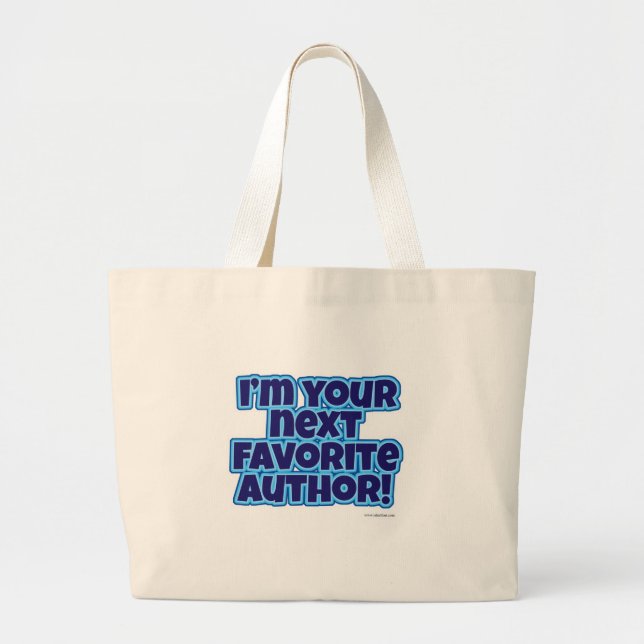 Your Next Favourite Author Large Tote Bag (Front)