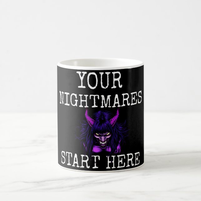 Your nightmares start here , HorrorArt  Coffee Mug (Center)