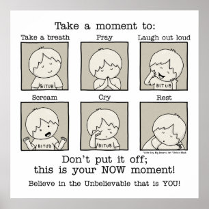 Your NOW Moment Poster