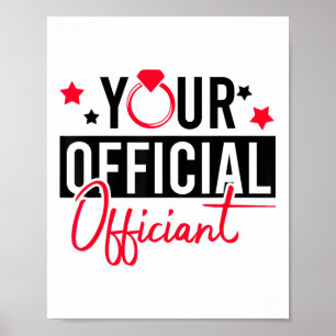 Your Official Officiant Groom Bride Couple Wedding Poster