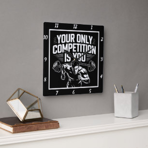 Your Only Competition Is You Square Wall Clock