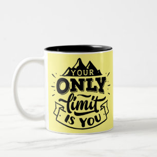Your only limit is you Two-Tone coffee mug
