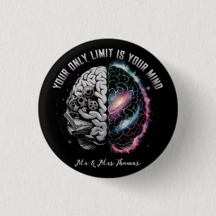 Your Only Limit is Your Mind: Motivational Quote t 3 Cm Round Badge