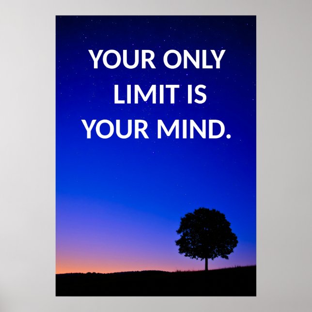 Your Only Limit Is Your Mind Tree Motivation Poster (Front)