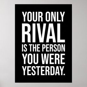 Your Only Rival Is You - Success Motivational Poster