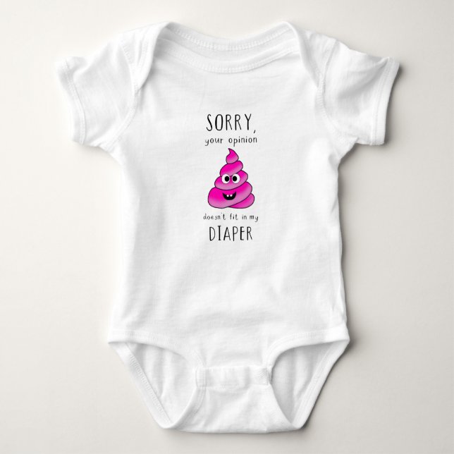 Your Opinion Doesn’t Fit in My Diaper – Funny Baby Bodysuit (Front)