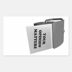 Your Opinion Matters Rectangular Sticker