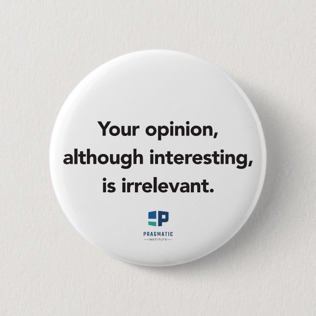 Your opinion pin (Front)