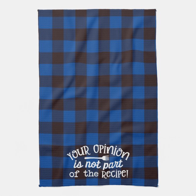 Your Opinion Recipe Blue & Black Flannel Tea Towel (Vertical)