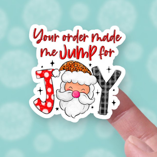 Your Order Made Me Jump for Joy Christmas Santa (Creator Uploaded)
