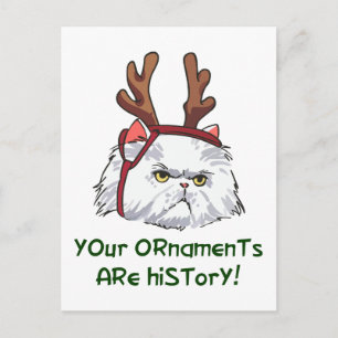 Your Ornaments are History Postcard