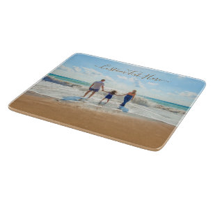 Your Own Design - Custom Photo and Text - Vacation Cutting Board