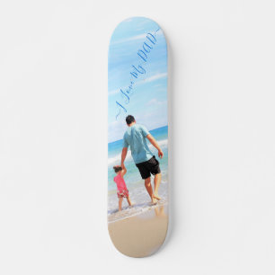 Your Own Design Custom Photo Text - I Love My DAD Skateboard