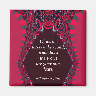 Your Own Fears (Quotes) Red Fractal Lace Magnet