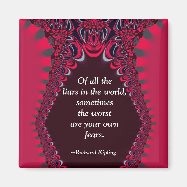Your Own Fears (Quotes) Red Fractal Lace Magnet (Front)