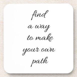 Your Own Path Hard Plastic Coaster