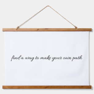 Your Own Path Wood Topped Wall Tapestry
