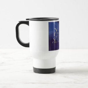 Your Passion Drives Your Production Travel Mug