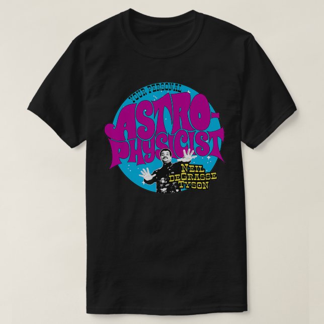 Your Personal Astrophysicist  T-Shirt (Design Front)