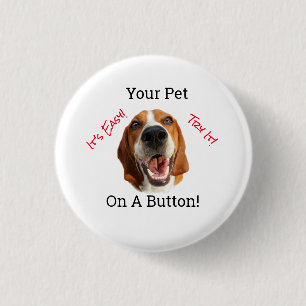 Your Pet On A 3 Cm Round Badge