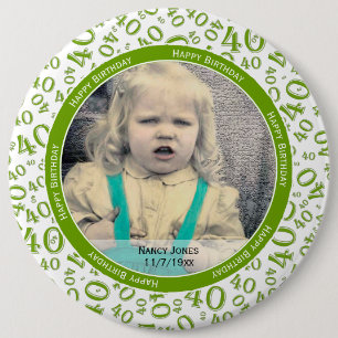 Your Photo: 40th Random Number Pattern Green/White 6 Cm Round Badge