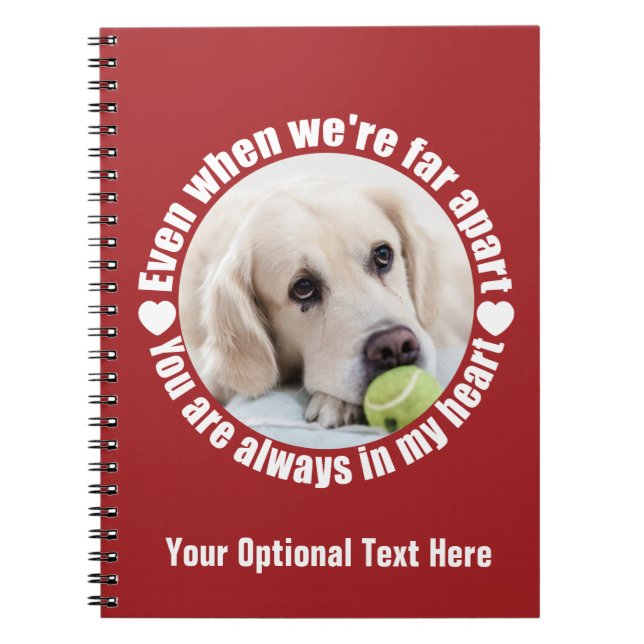 YOUR PHOTO Far Apart Love custom notebook (Front)