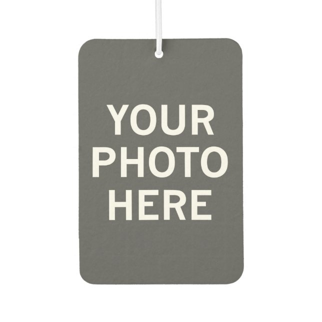 Your Photo Here Car Air Freshener (Front)