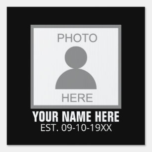 Your Photo Here Name and Age Garden Sign