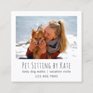 Your Photo Pet Sitting | Dog Walker Simple White Square Business Card