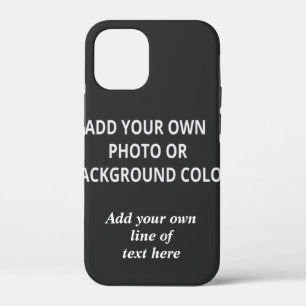 Your picture or background colour. Your text iPhone 12 Mini Case