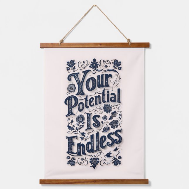 Your Potential Is Endless Beige Background Hanging Tapestry (Front)